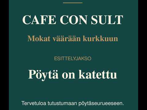 Cafe con SULT - esittelyjakso